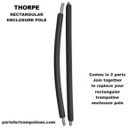 Thorpe Rectangular Enclosure Pole with Foam